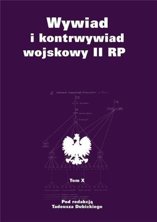 Wywiad i kontrwywiad wojskowy II RP T.10