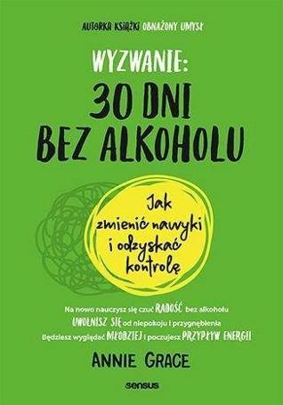 Wyzwanie: 30 dni bez alkoholu...