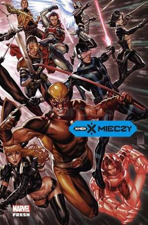 X-Men. X mieczy T.2