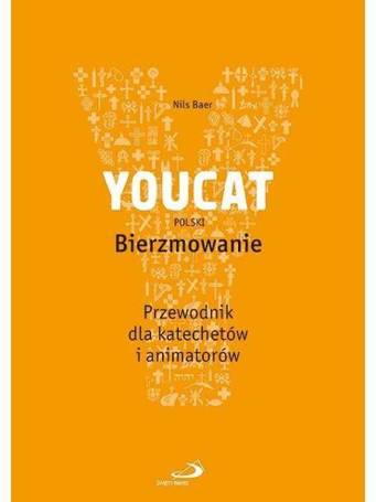 YOUCAT Bierzmowanie. Przewodnik dla katechetów