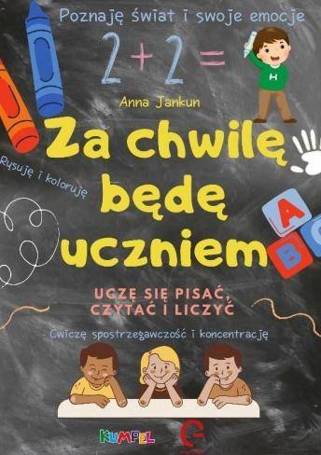 Za chwilę będę uczniem