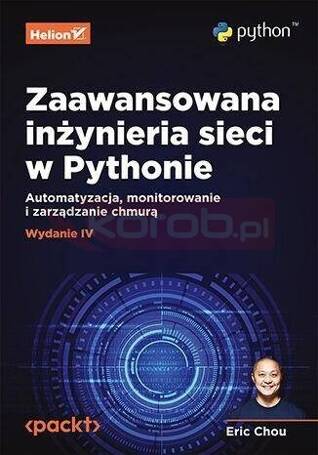 Zaawansowana inżynieria sieci w Pythonie w.4