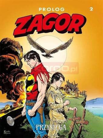 Zagor. Prolog T.2 Przysięga