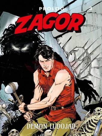 Zagor. Prolog T.3 Demon ludojad