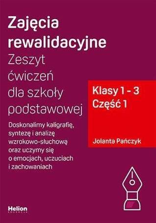 Zajęcia rewalidacyjne. Zeszyt ćw. SP 1-3 cz.1