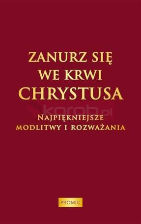 Zanurz się we Krwi Chrystusa