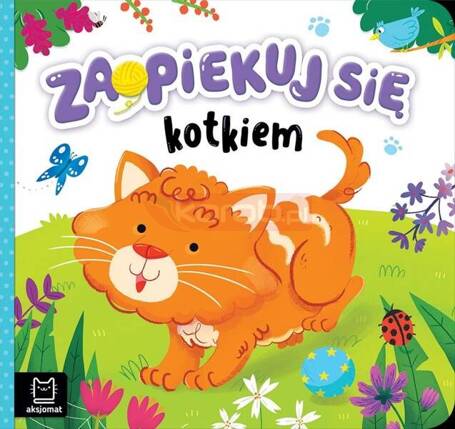 Zaopiekuj się kotkiem