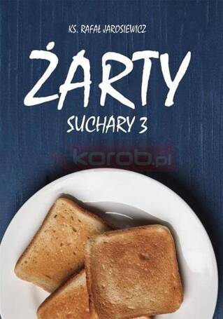 Żarty. Suchary 3