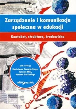 Zarządzanie i komunikacja społeczna w edukacji