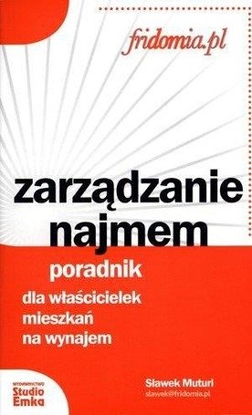 Zarządzanie najmem. Poradnik dla właścicielek...