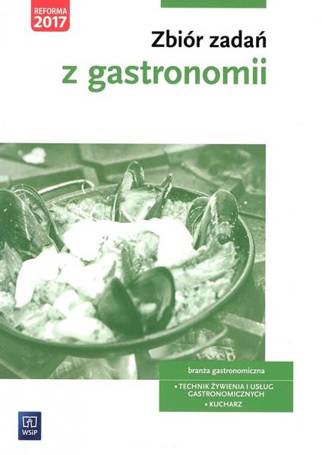 Zbiór zadań z gastronomii WSiP