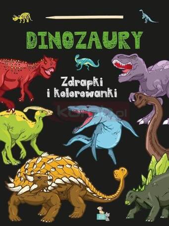 Zdrapki i kolorowanki. Dinozaury