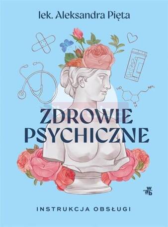 Zdrowie psychiczne. Instrukcja obsługi