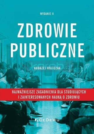 Zdrowie publiczne - najważniejsze zagadnienia