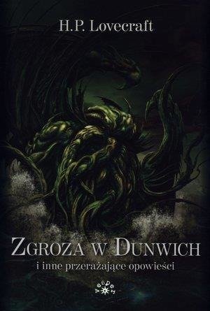 Zgroza w Dunwich i inne przerażające opowieści br