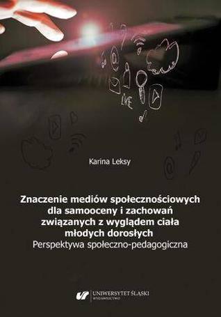 Znaczenie mediów społecznościowych dla samooceny..