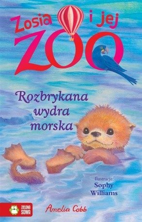 Zosia i jej zoo. Rozbrykana wydra morska