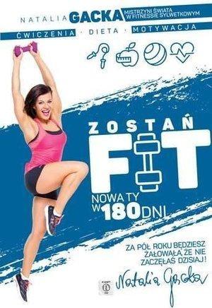 Zostań fit. Nowa ty w 180 dni