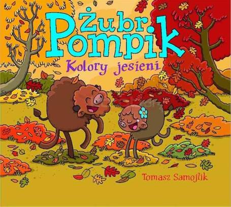 Żubr Pompik. Kolory jesieni