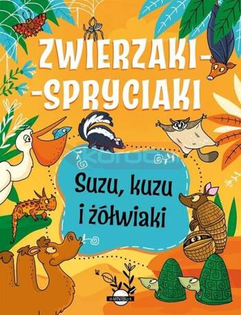 Zwierzaki-spryciaki. Suzu, kuzu i żółwiaki