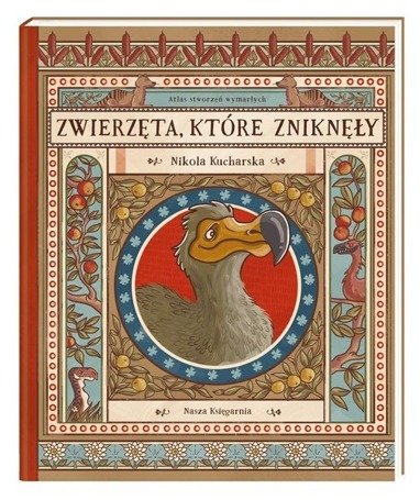 Zwierzęta, które zniknęły.Atlas stworzeń wymarłych