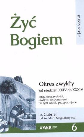 Żyć Bogiem 6