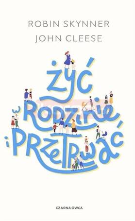 Żyć w rodzinie i przetrwać w.6