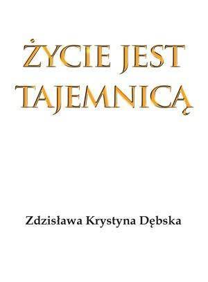 Życie jest tajemnicą