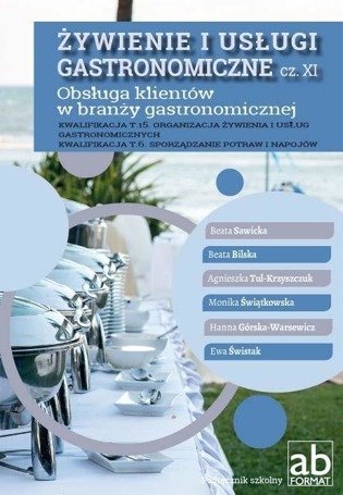 Żywienie i usługi gastronomiczne cz.XI T.15